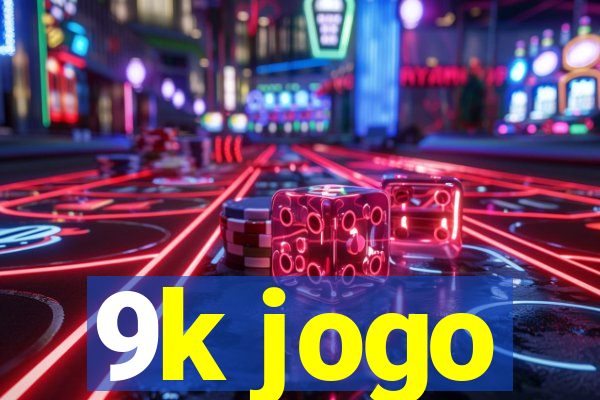 9k jogo